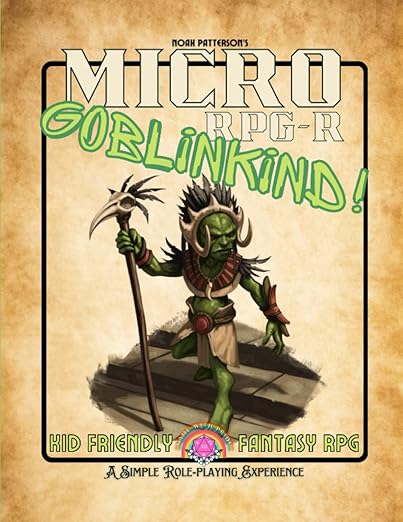 Micro RPG-R: Goblinkind! (Micro RPG-R Core Books)