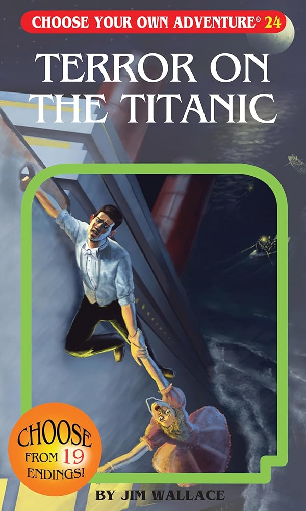 Terror on the Titanic (Choose Your Own Adventure #24) cover image