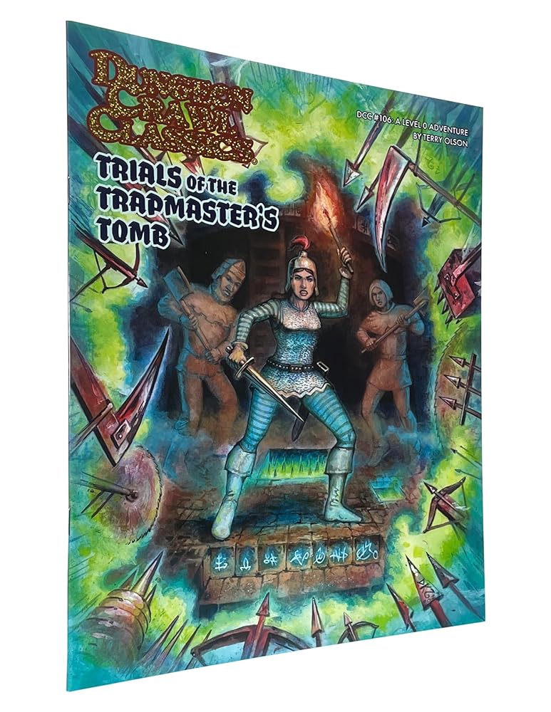 Dungeon Crawl Classics #106: Trials of the Trapmaster’s Tomb (DCC DUNGEON CRAWL CLASSICS) cover image
