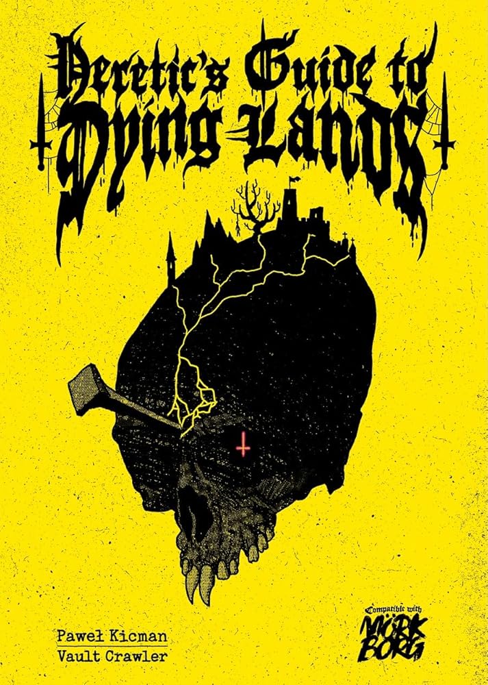 Heretic's Guide to Dying Lands (MorkBorg) cover image