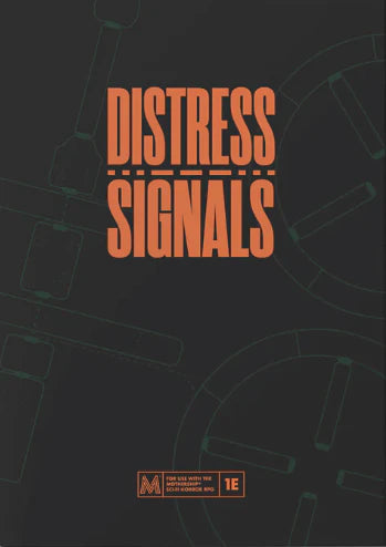 Mothership: Adventure: Distress Signals