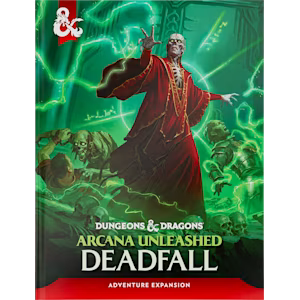 Dungeons & Dragons RPG: Arcana Unleashed Deadfall