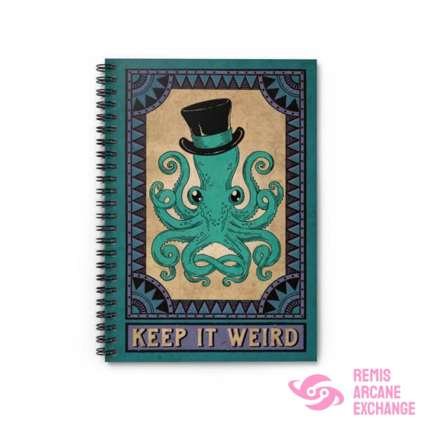 Keep It Weird Notebook
