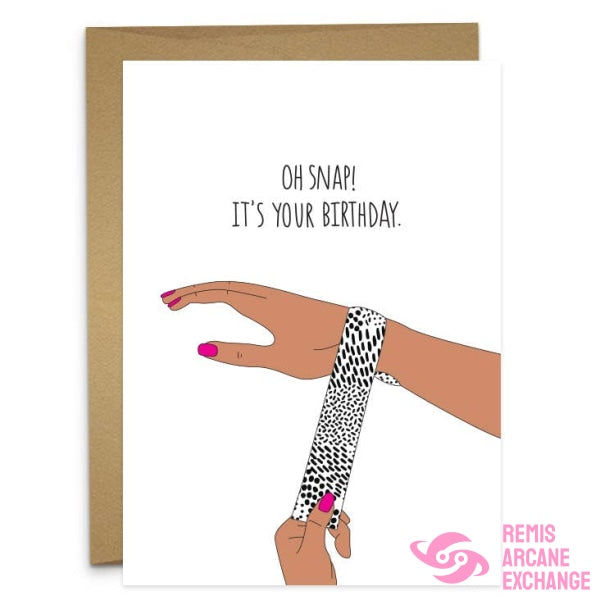 Oh Snap Birthday Greeting Card