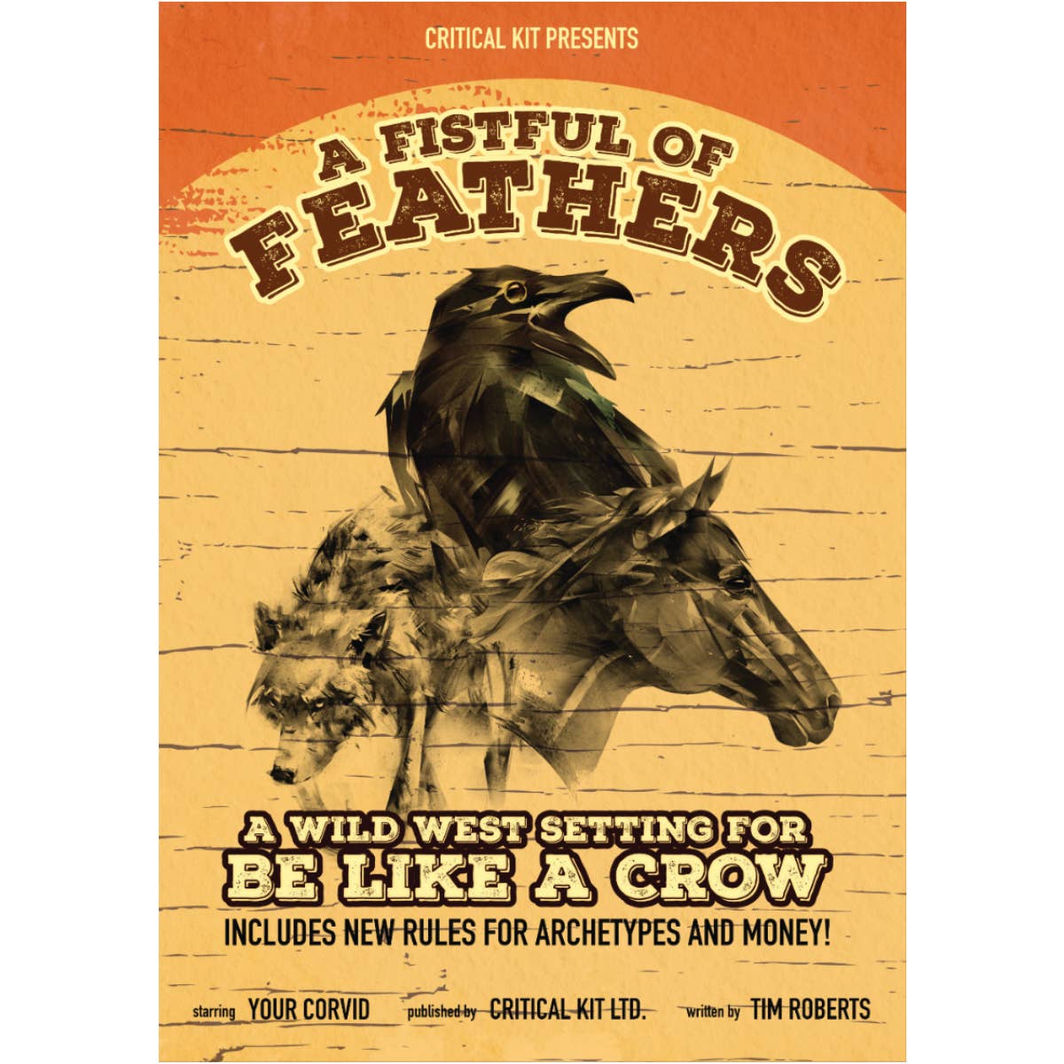 A Fistful of Feathers - a Wild West Setting for Be Like a Crow (Zine)