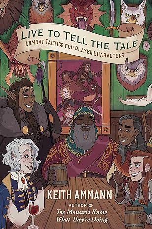 Live To Tell The Tale: Combat Tactics for Player Characters