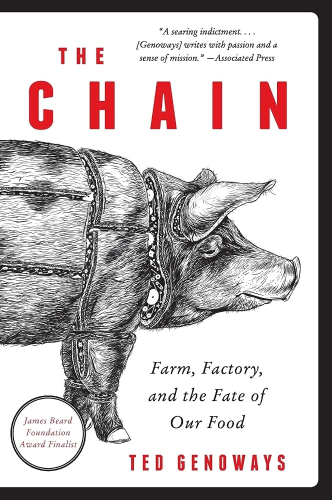 The Chain: Farm, Factory, and the Fate of Our Food – An Urgent Exposé of Worker Conditions in Modern Meatpacking cover image