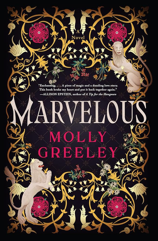 Marvelous: A Novel of Wonder and Romance in the French Royal Court cover image