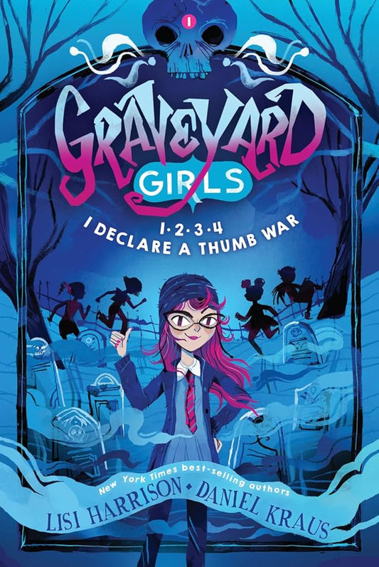 1-2-3-4, I Declare a Thumb War (Graveyard Girls) cover image