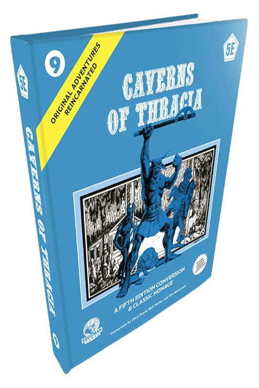 Original Adventures Reincarnated #9: Caverns of Thracia (5E) (ORIGINAL ADV REINCARNATED) cover image