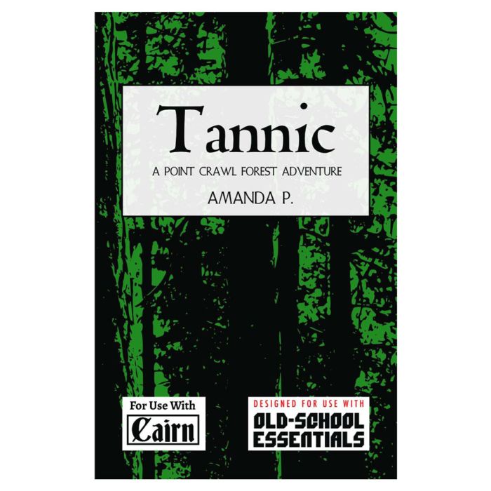 Old-School Essentials: Cairn: Adventure: Tannic