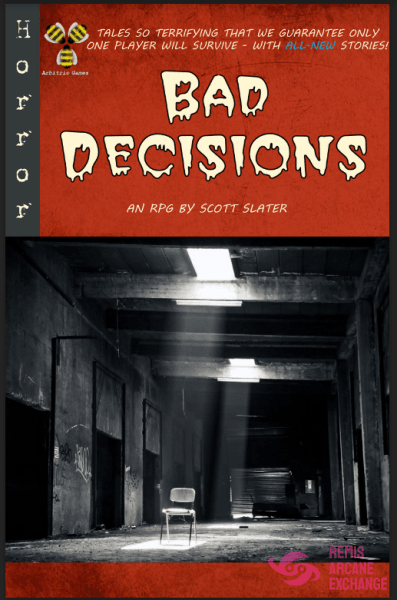 Bad Decisions Role Playing Games