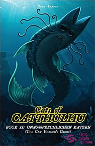 Cats Of Catthulhu Book Ii: Cat Herders Guide Role Playing Games