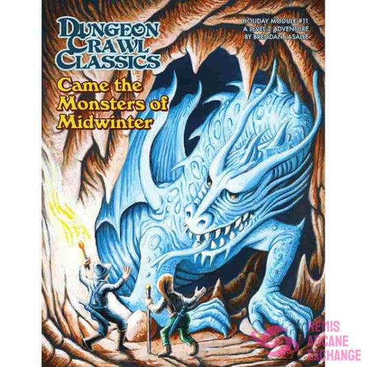 Dungeon Crawl Classics Rpg: #11 Came The Monsters Of Midwinter - 2022 Holiday Module