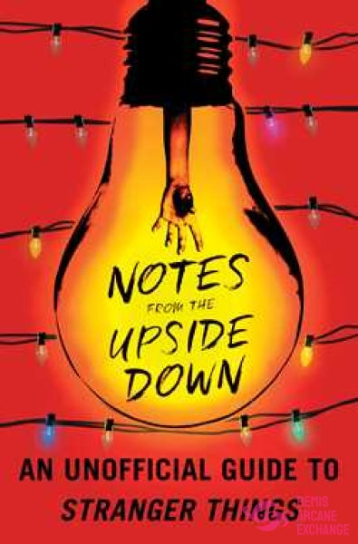 Notes From The Upside Down