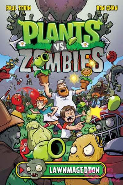 Plants Vs. Zombies Volume 1: Lawnmageddon