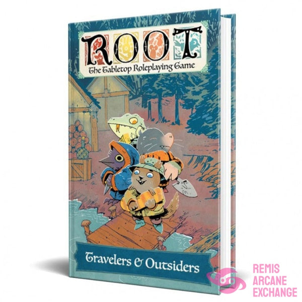 Root Rpg: Travelers And Outsiders Role Playing Games