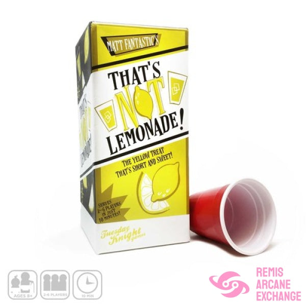 Thats Not Lemonade!
