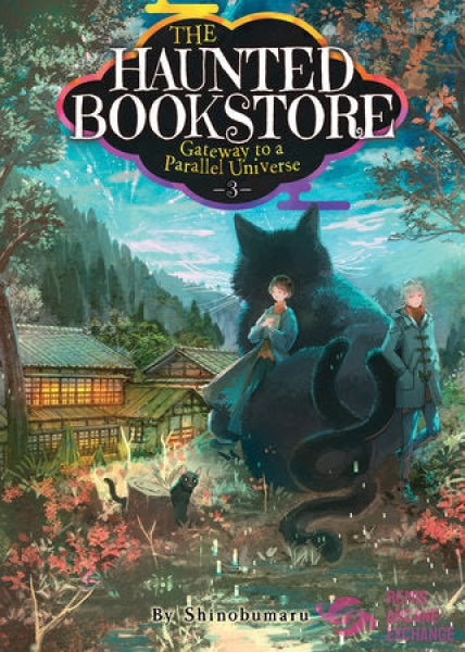 The Haunted Bookstore - Gateway To A Parallel Universe (Light Novel) Vol. 3