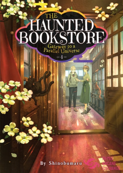 The Haunted Bookstore - Gateway To A Parallel Universe (Light Novel) Vol. 4